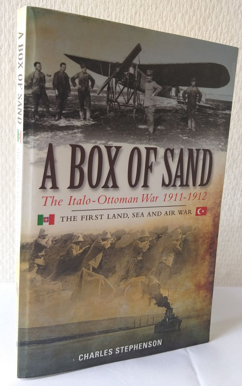 A box of Sand. The Italo-Ottoman War 1911-1912