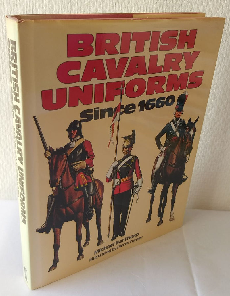 British Cavalry Uniforms since 1660