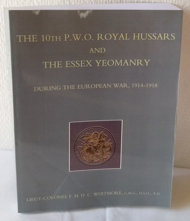 The 10th (P. W. O.) Royal Hussars and the Essex Yeomanry
