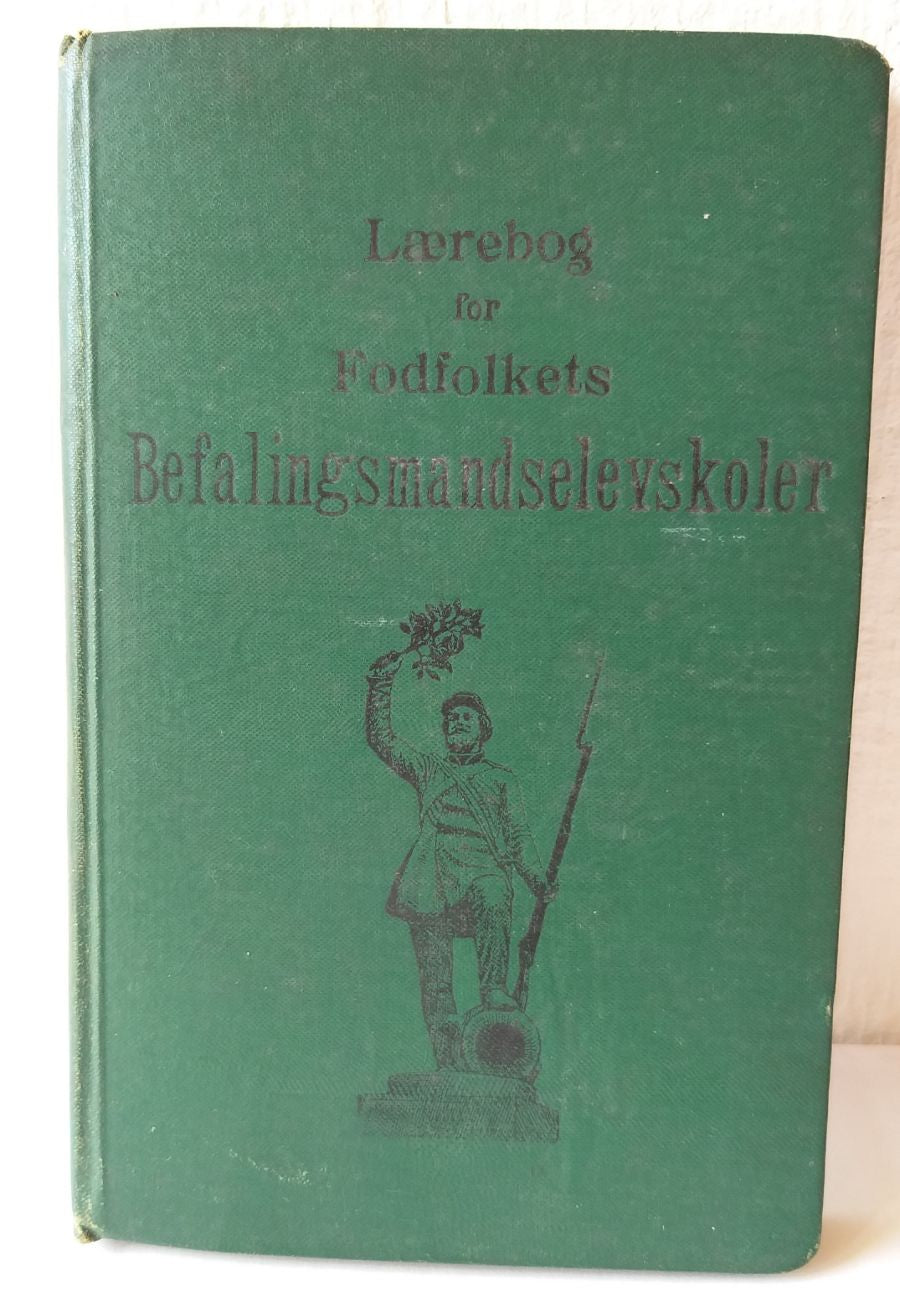 Lærebog for Fodfolkets Befalingsmandselevskoler