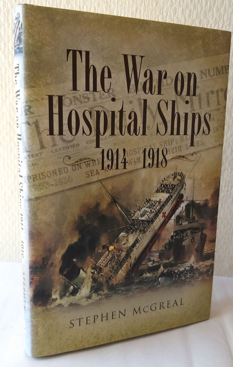The War on Hospital Ships 1914-1918