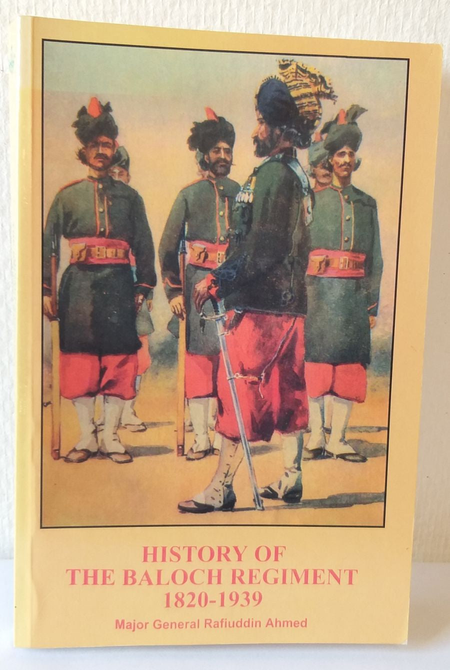History of the Baloch Regiment 1820-1939