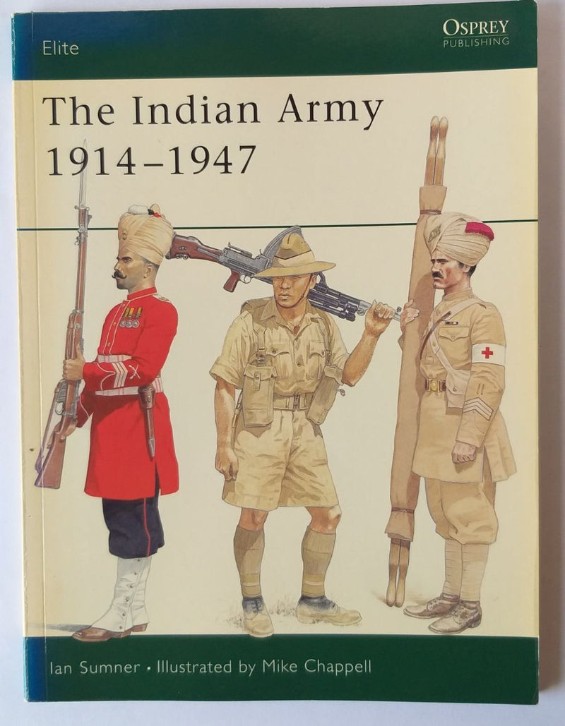 The Indian Army 1914-1947