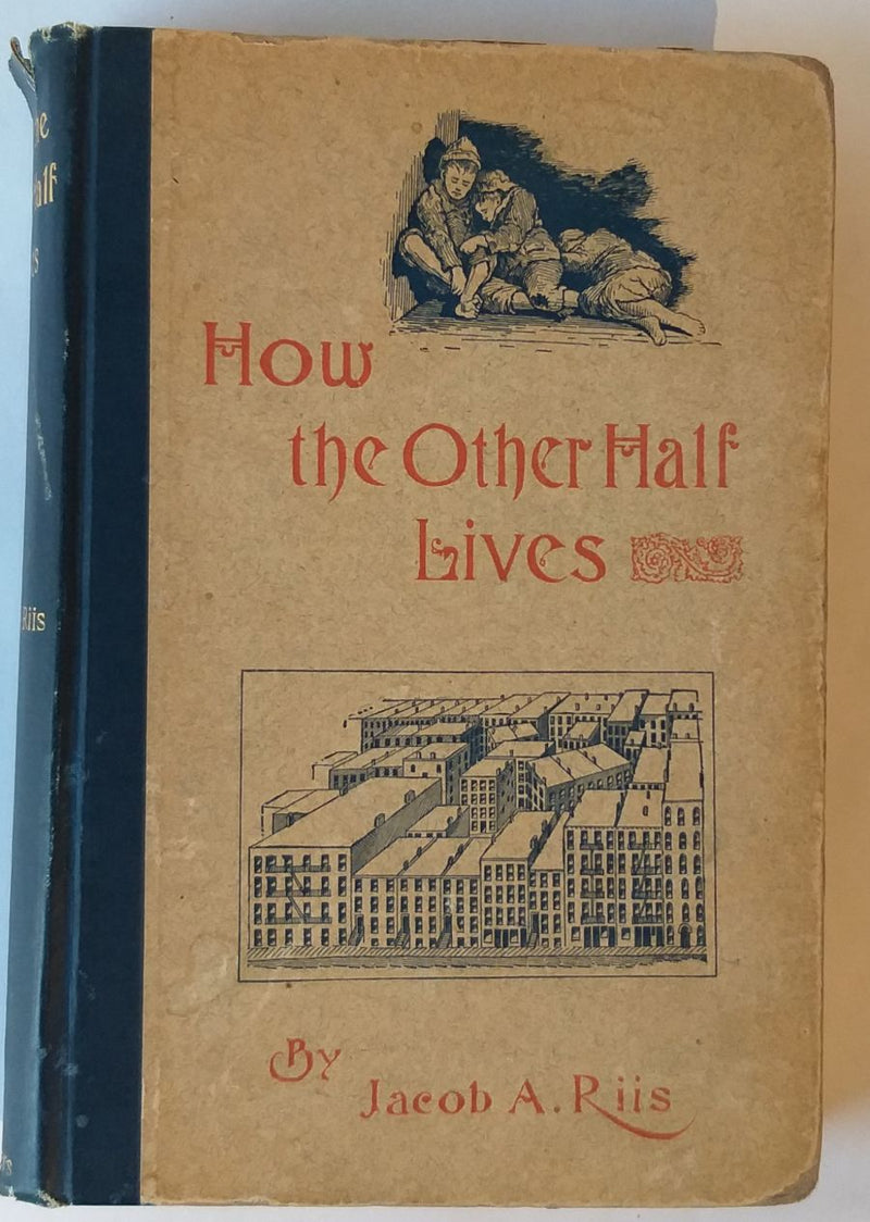 How the Other Half Lives