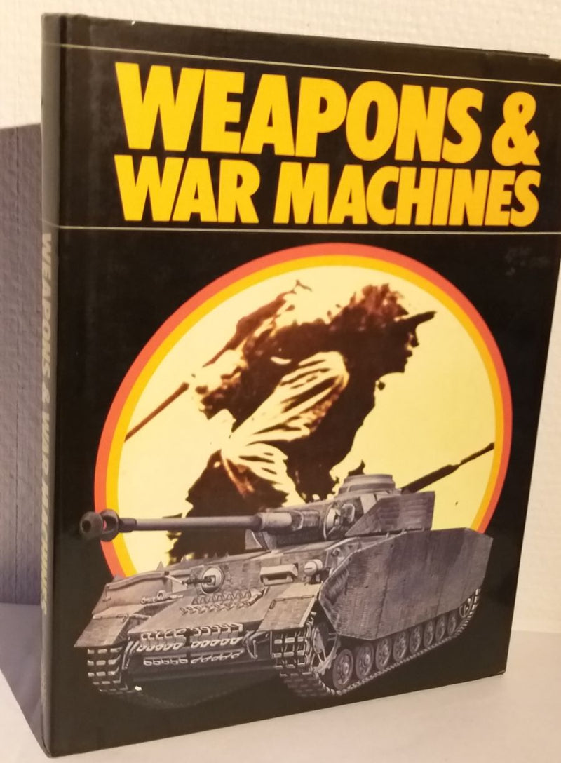 Weapons & War Machines