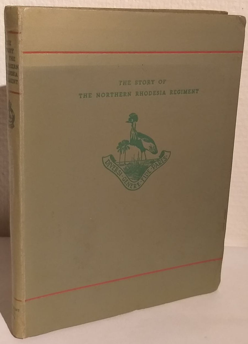 The story of the Northern Rhodesia Regiment