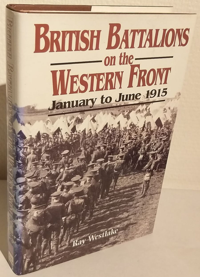 British Battalions on the Western Front january-june 1915