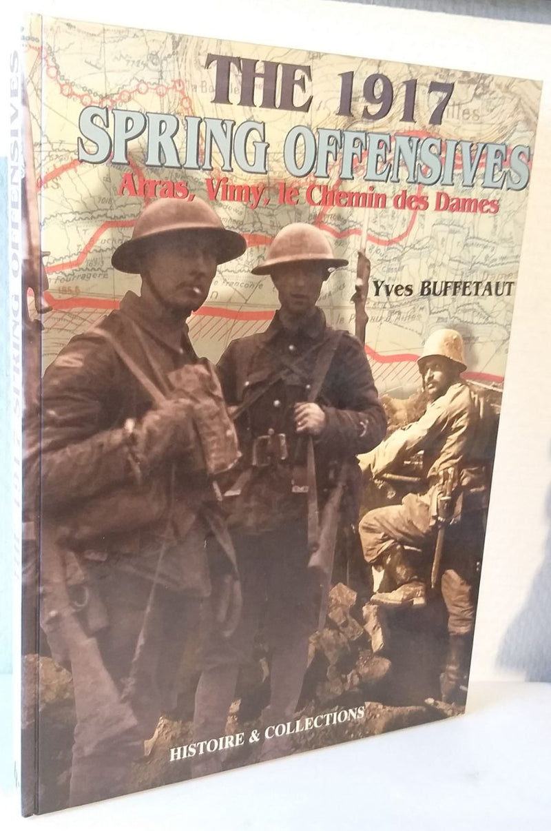 The 1917 Spring Offensives