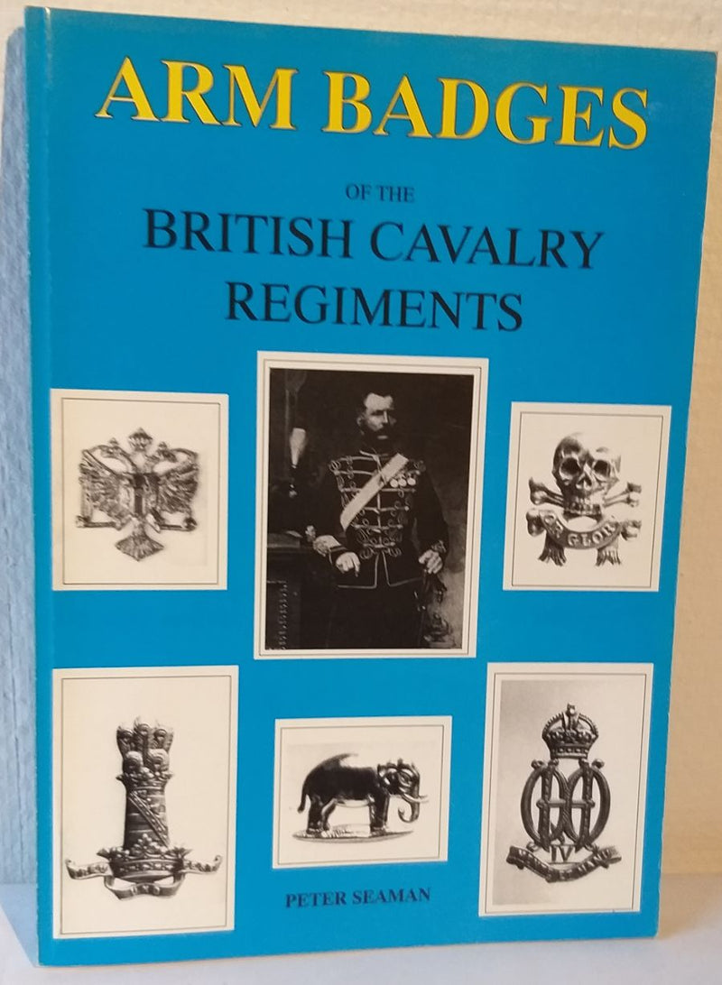 Arm Badges of the British Cavalry Regiments