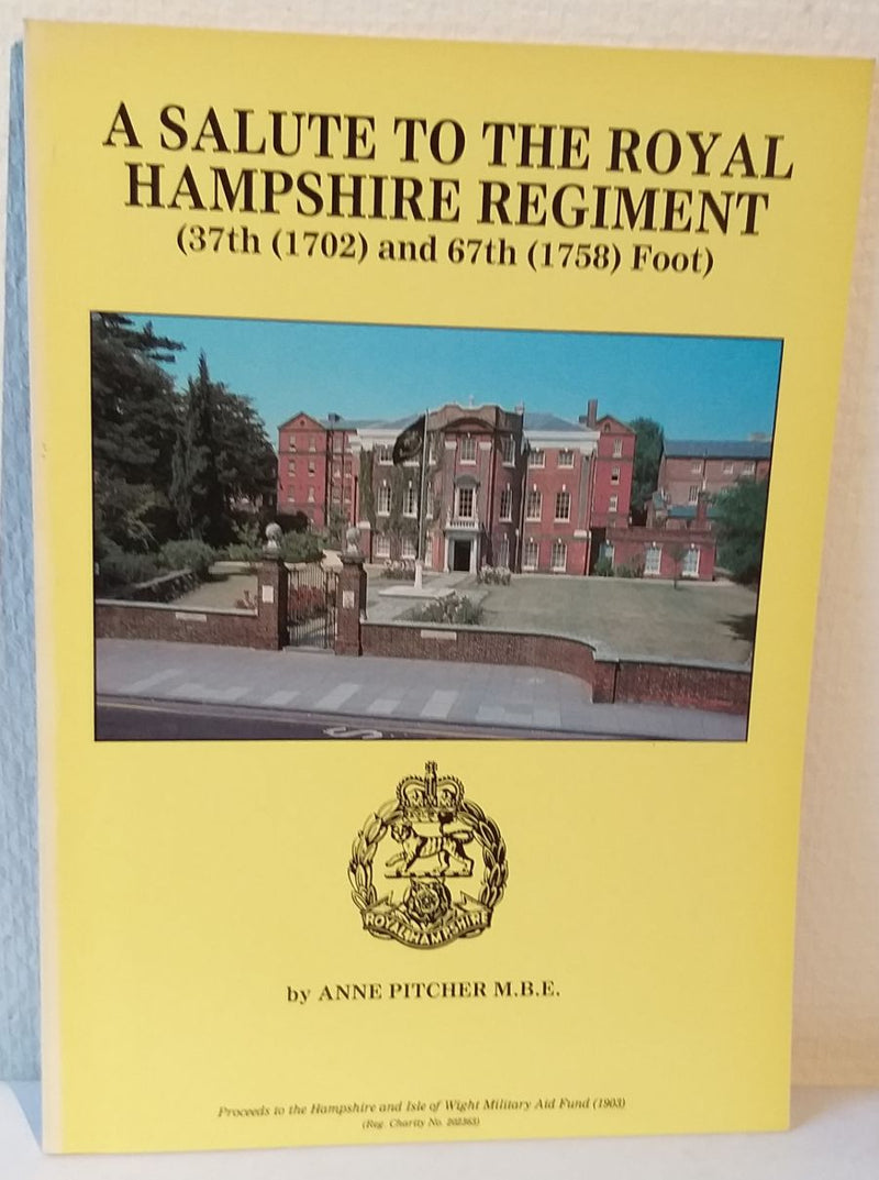 A Salute to the Royal Hampshire Regiment