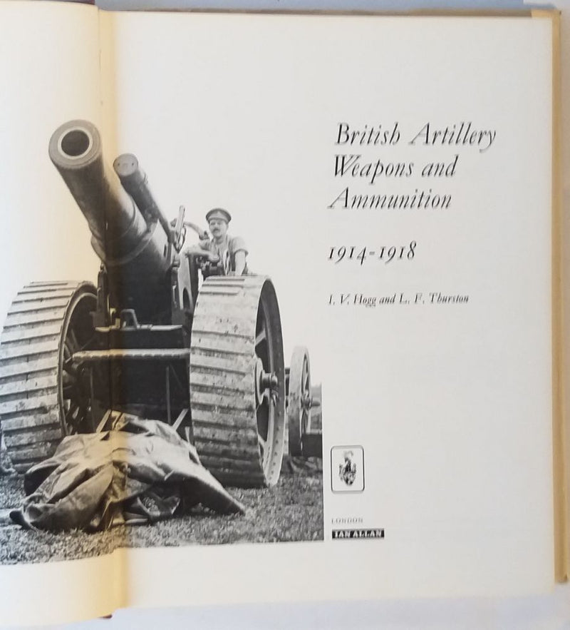 British Artillery, Weapons and Ammunition 1914-1918