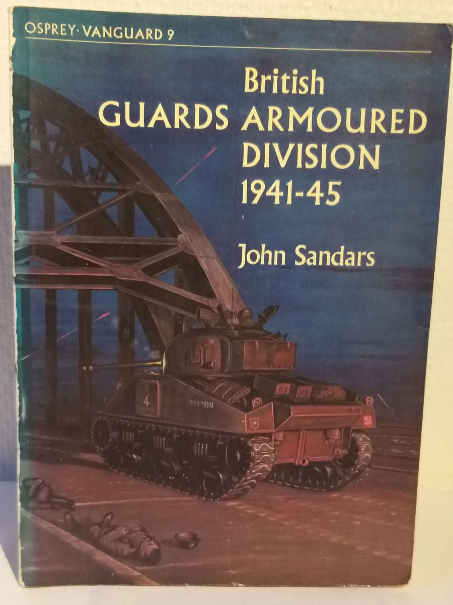 British Guards Armoured Division 1941-45
