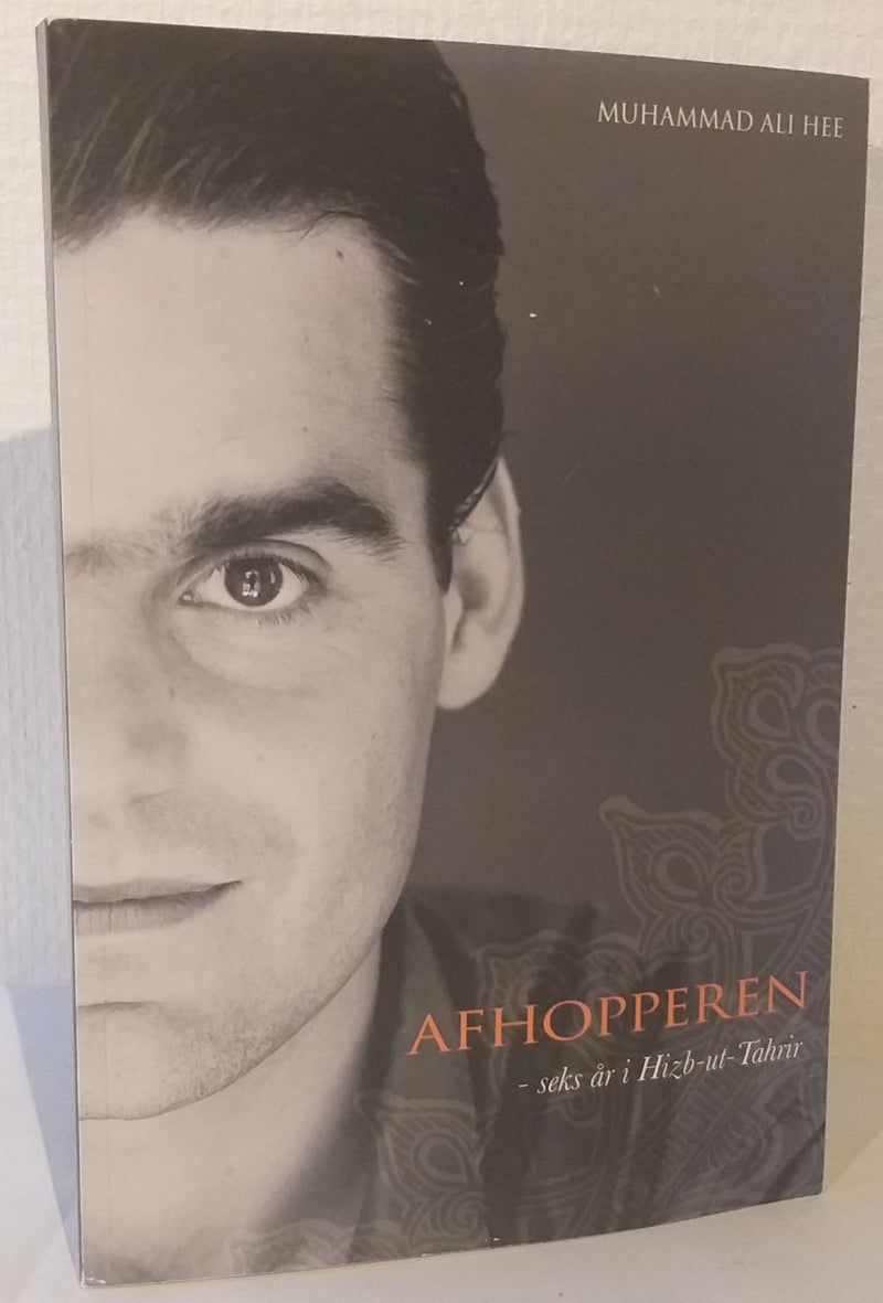 Afhopperen - seks år i Hizb-ut-Tahrir