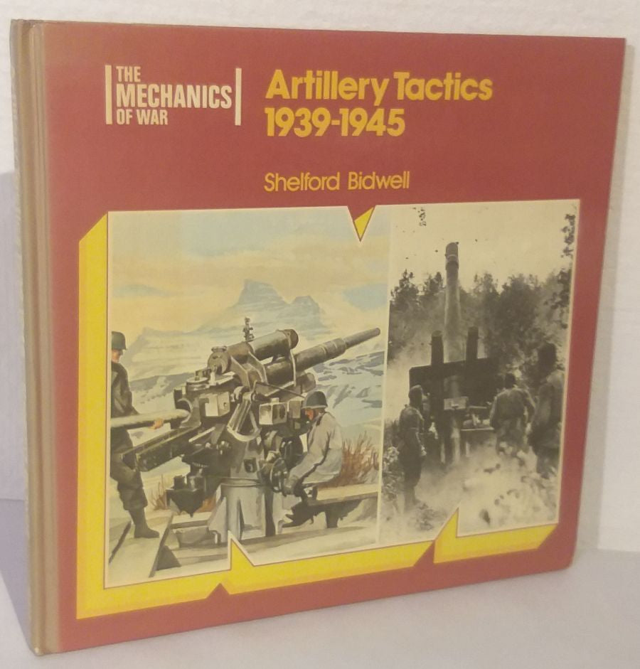 Artillery Tactics 1939-1945