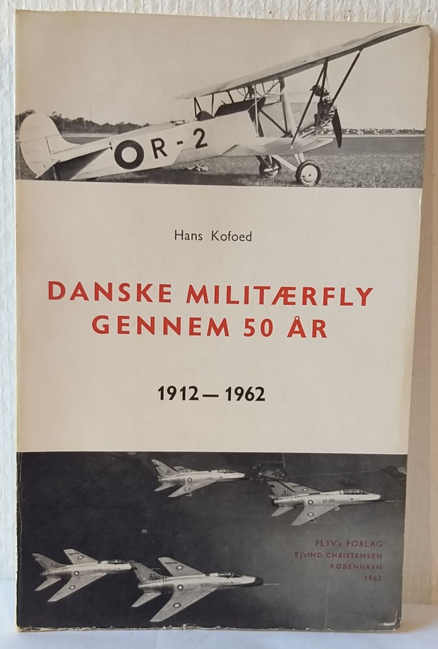 Danske militærfly gennem 50 år 1912-1962