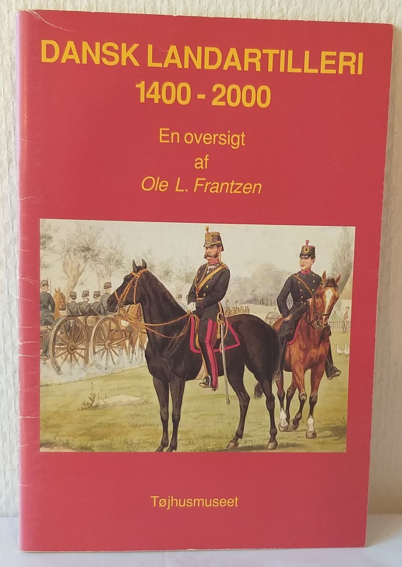 Dansk Landartilleri 1400-2000