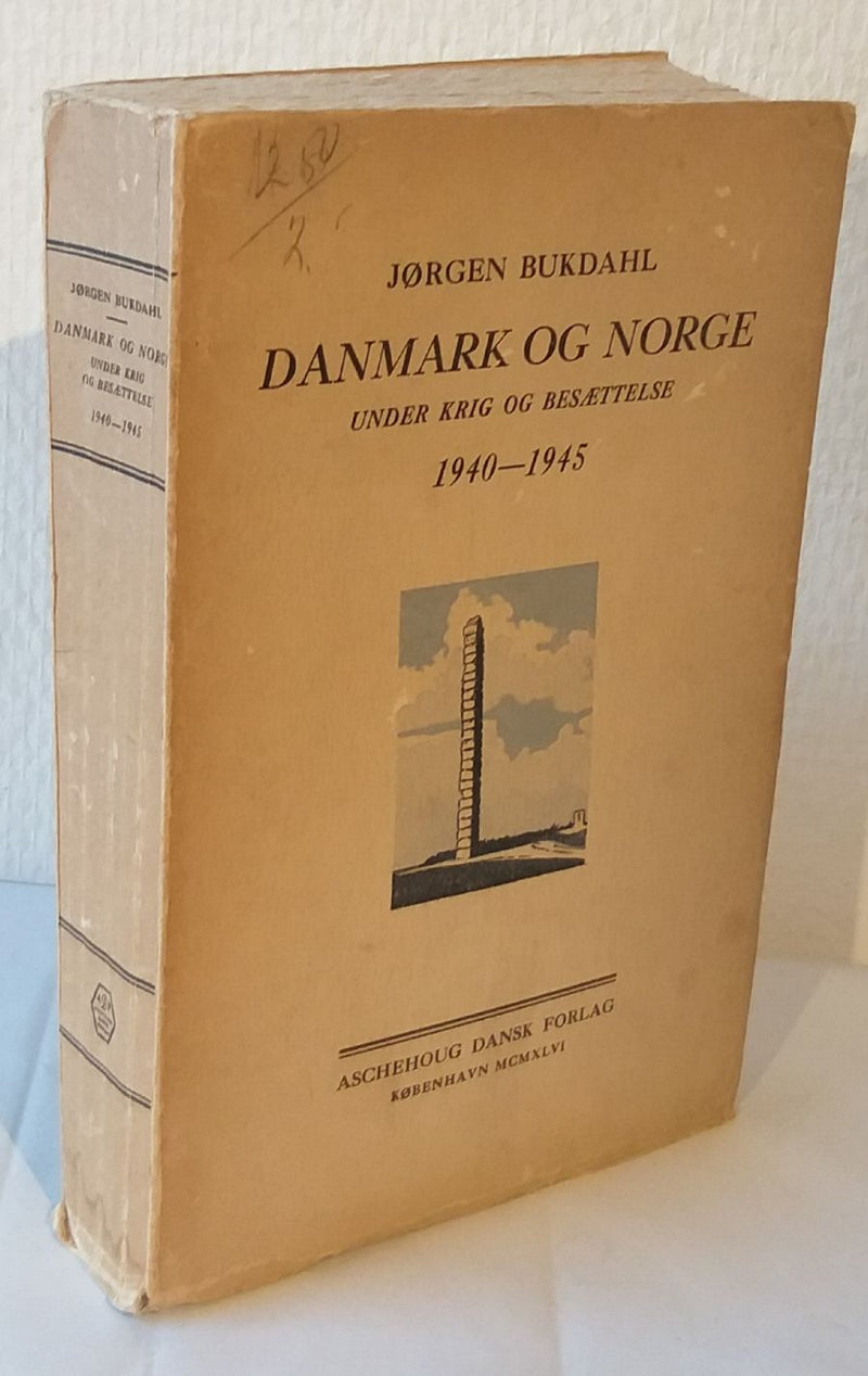 Danmark og Norge under krig og besættelse 1940-1945