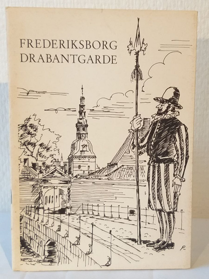 Frederiksborg Drabantgarde. Hillerød Bygarde