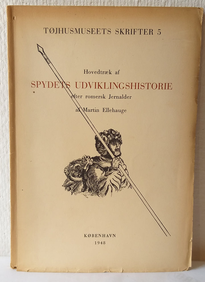 Hovedtræk af Spydets udviklingshistorie