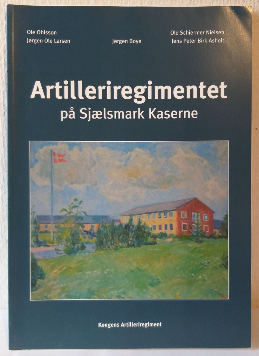 Artilleriregimentet på Sjælsmark Kaserne