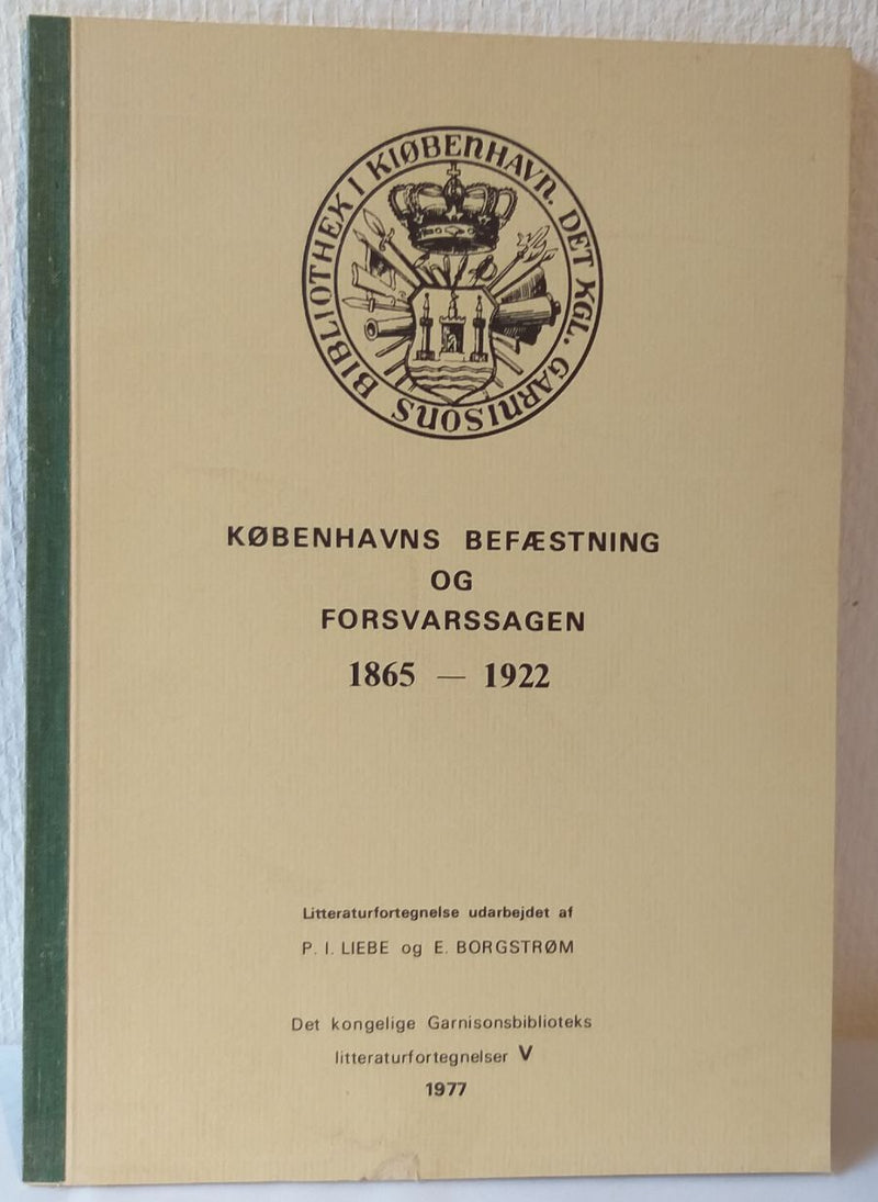 Københavns befæstning og forsvarssagen 1865-1922