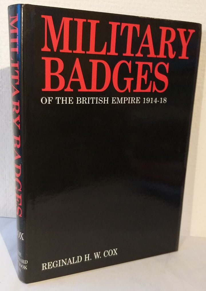 Military Badges of the British Empire 1914-18
