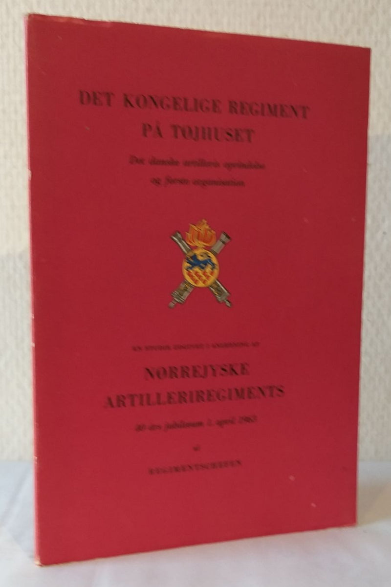 Det Kongelige Regiment på Tøjhuset