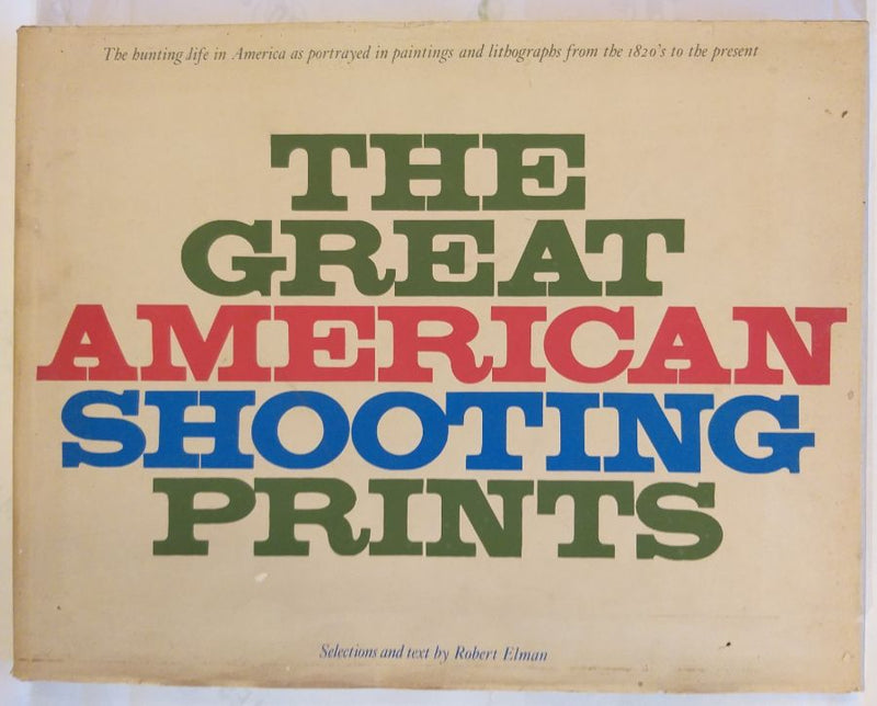 The great American shooting prints