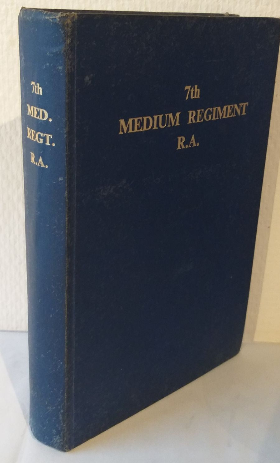 The History of the 7th Medium Regiment Royal Artillery