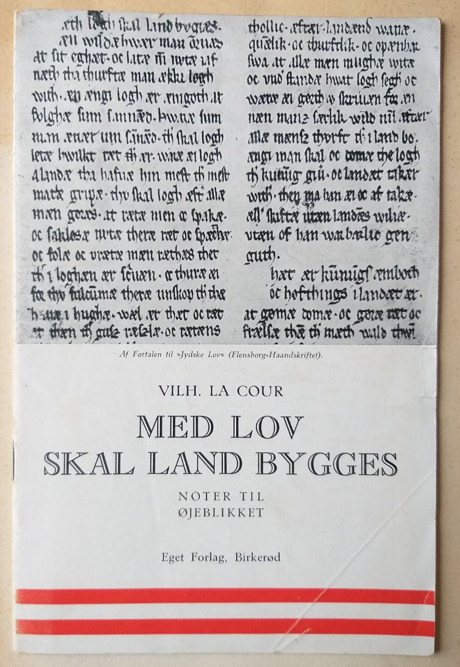 Med lov skal land bygges