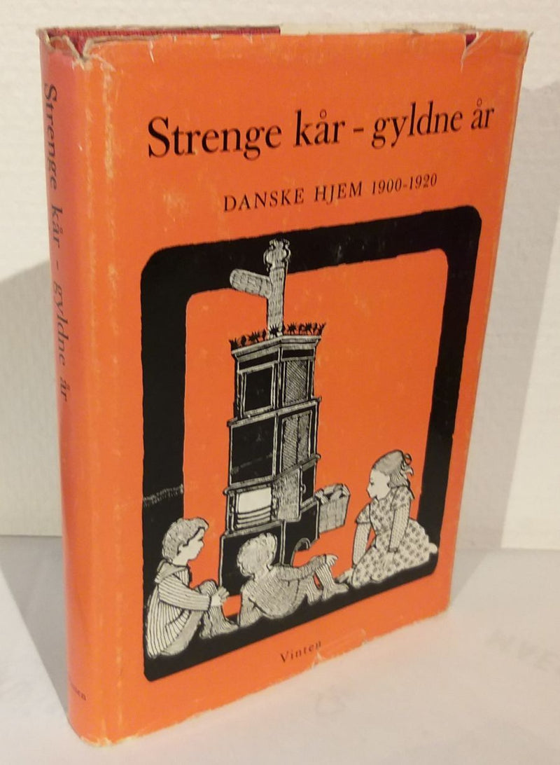 Strenge kår - gyldne år