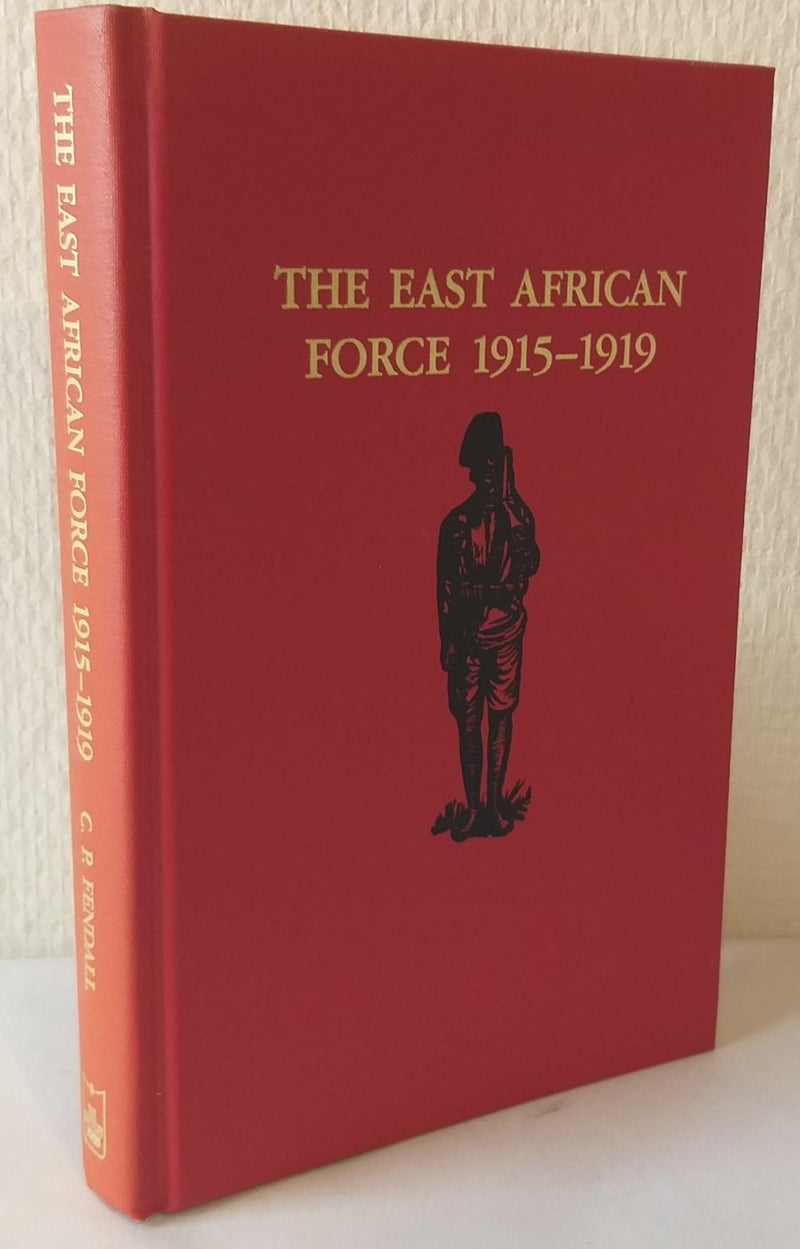 The East African Force 1915-1919