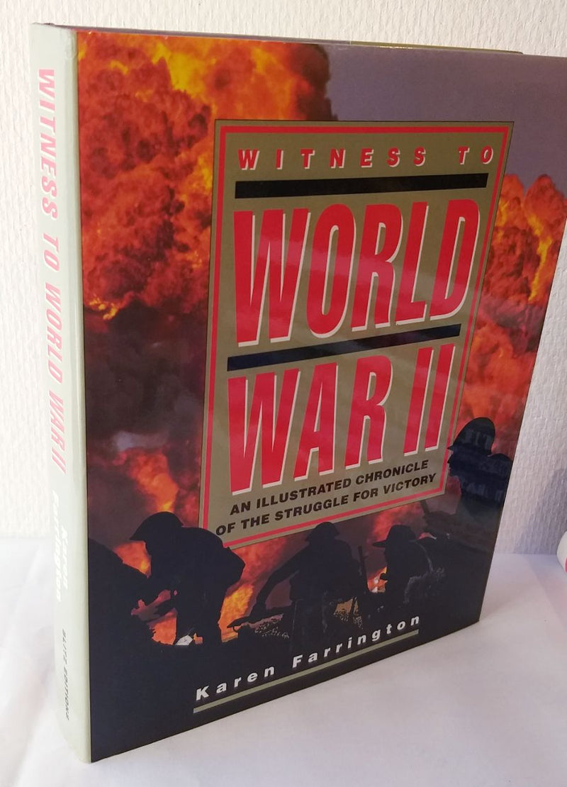 Witness to World War II.