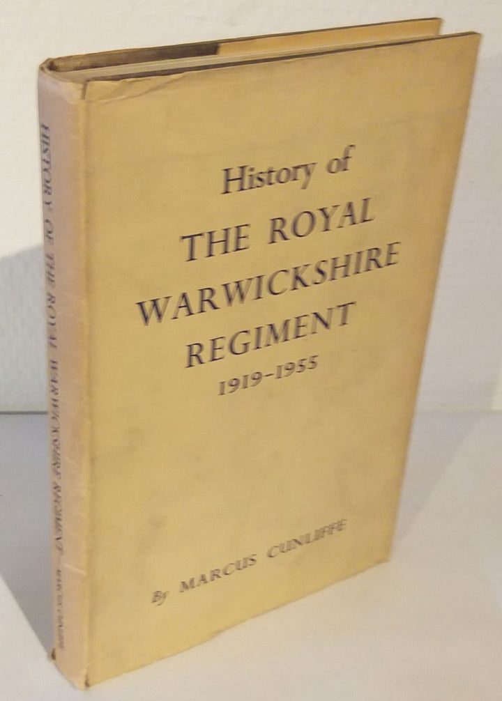 History of the Royal Warwickshire Regiment 1919-1955