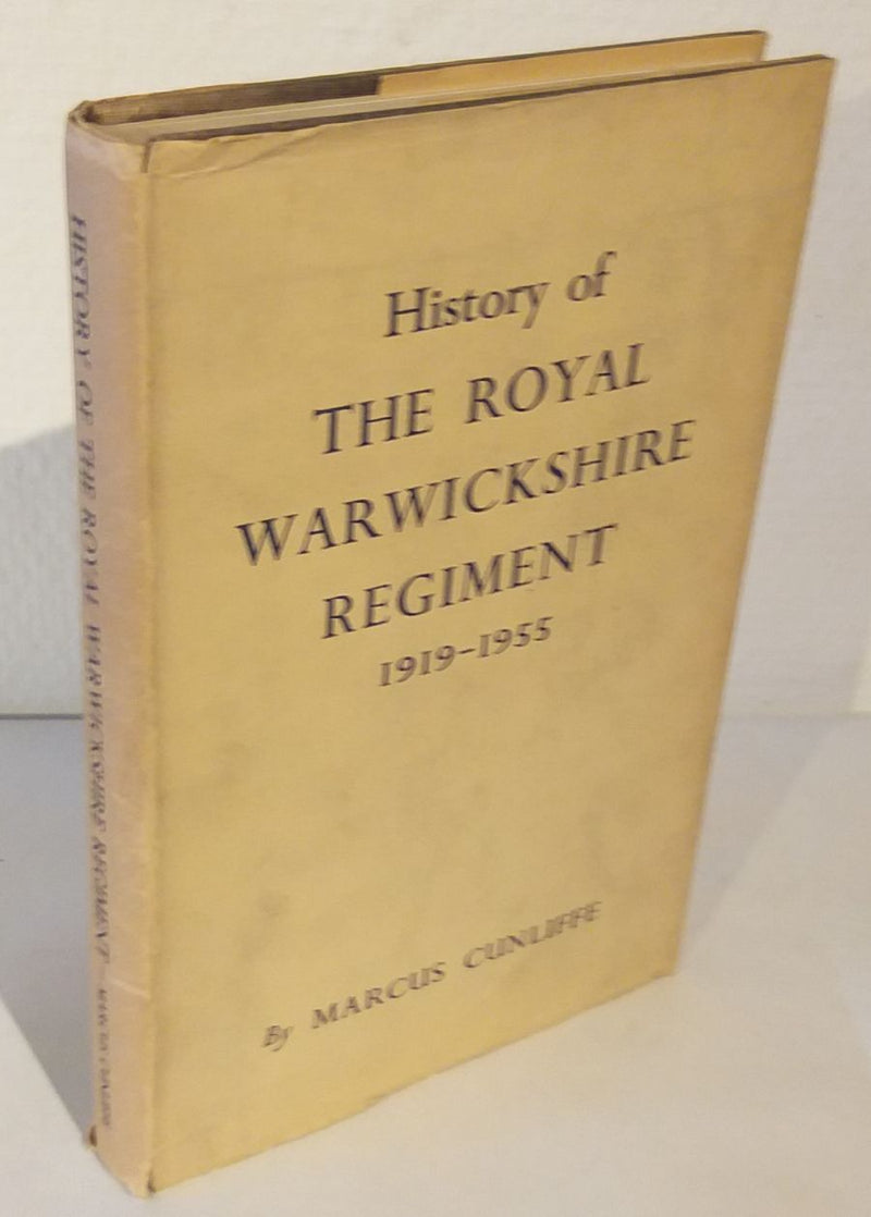 History of the Royal Warwickshire Regiment 1919-1955