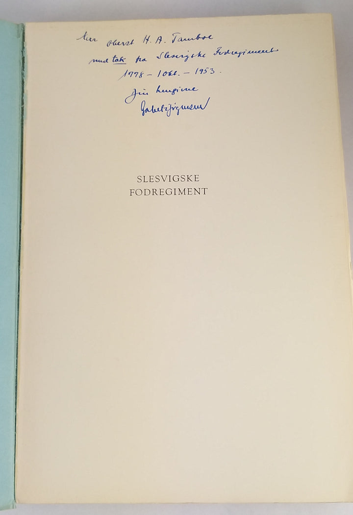 Slesvigske Fodregiment I krig og fred