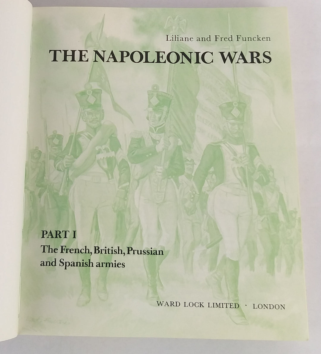 Arms and Uniforms. The Napoleonic Wars