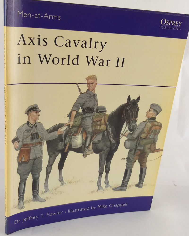 Axis Cavalry in World War II.