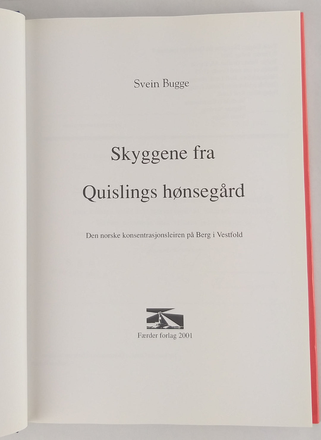 Skyggene fra Quislings hønsegård