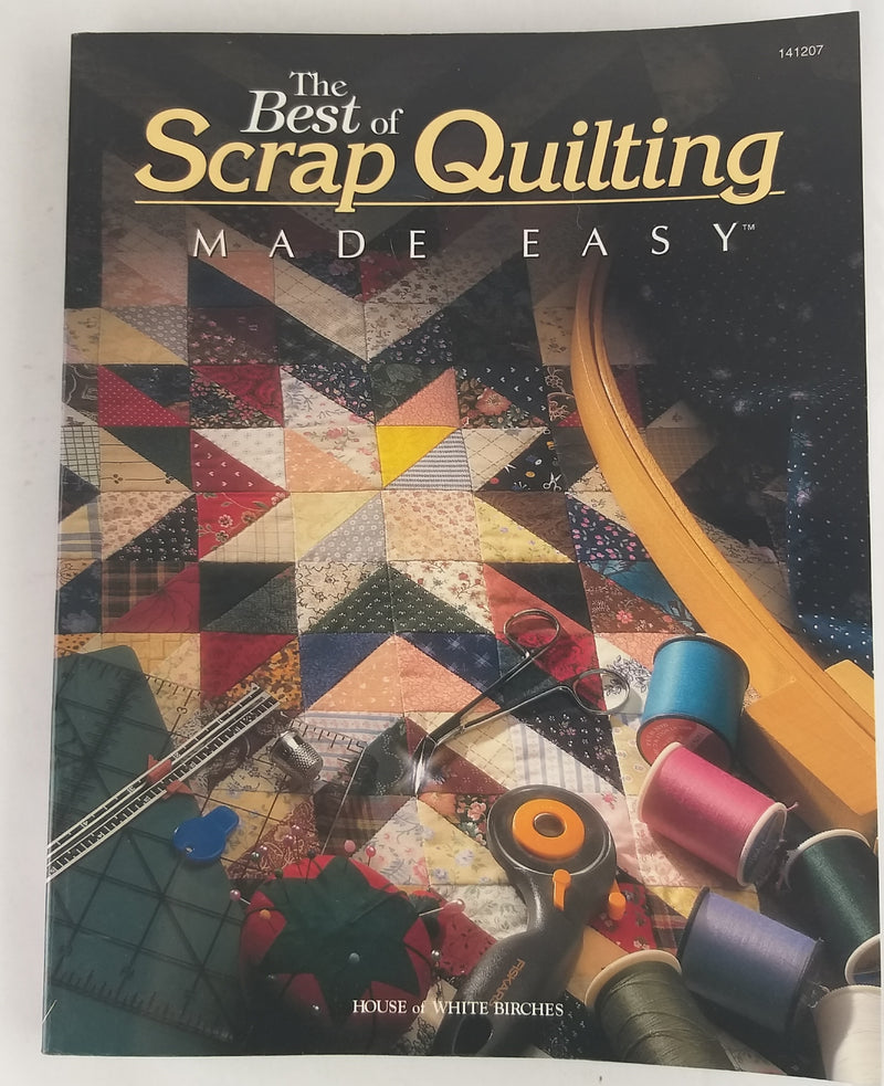 The Best of Scrap Quilting Made Easy