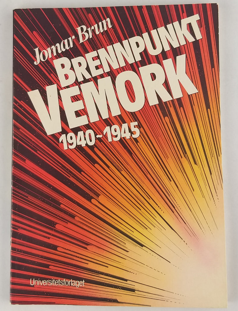 Brennpunkt Vemork 1940-1945