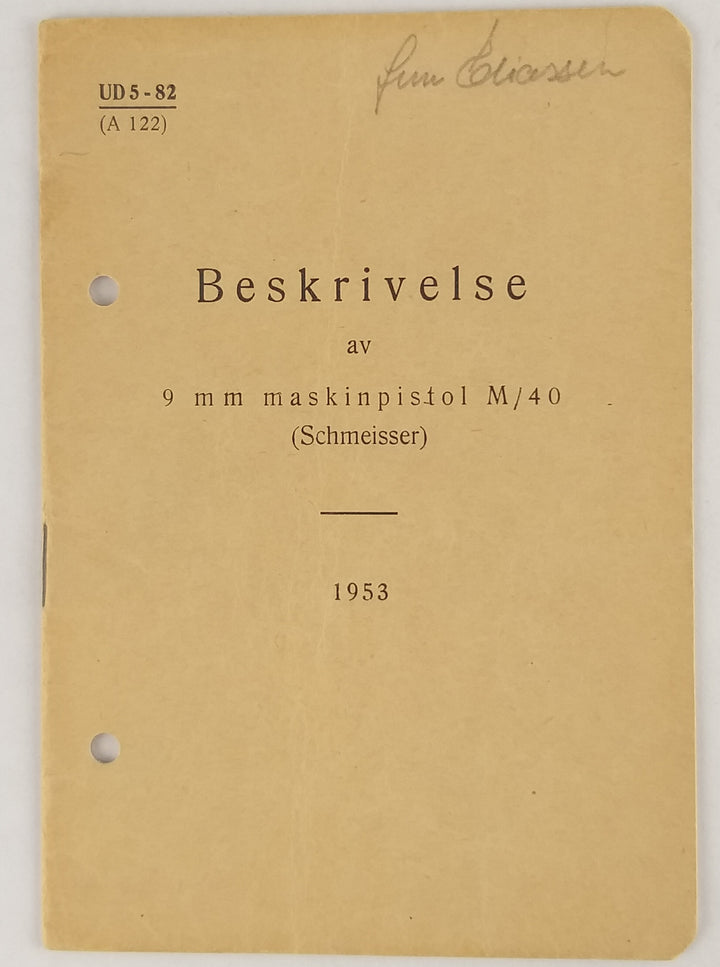 Beskrivelse av 9 mm. maskinpistol M/40 (Schmeisser)