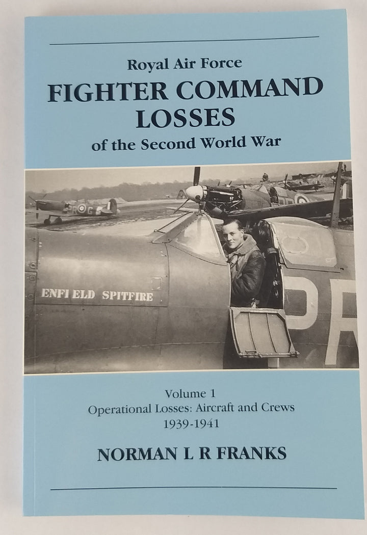 Royal Air Force. Fighter Command Losses of the Second World War