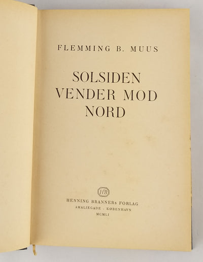 Solsiden vender mod Nord