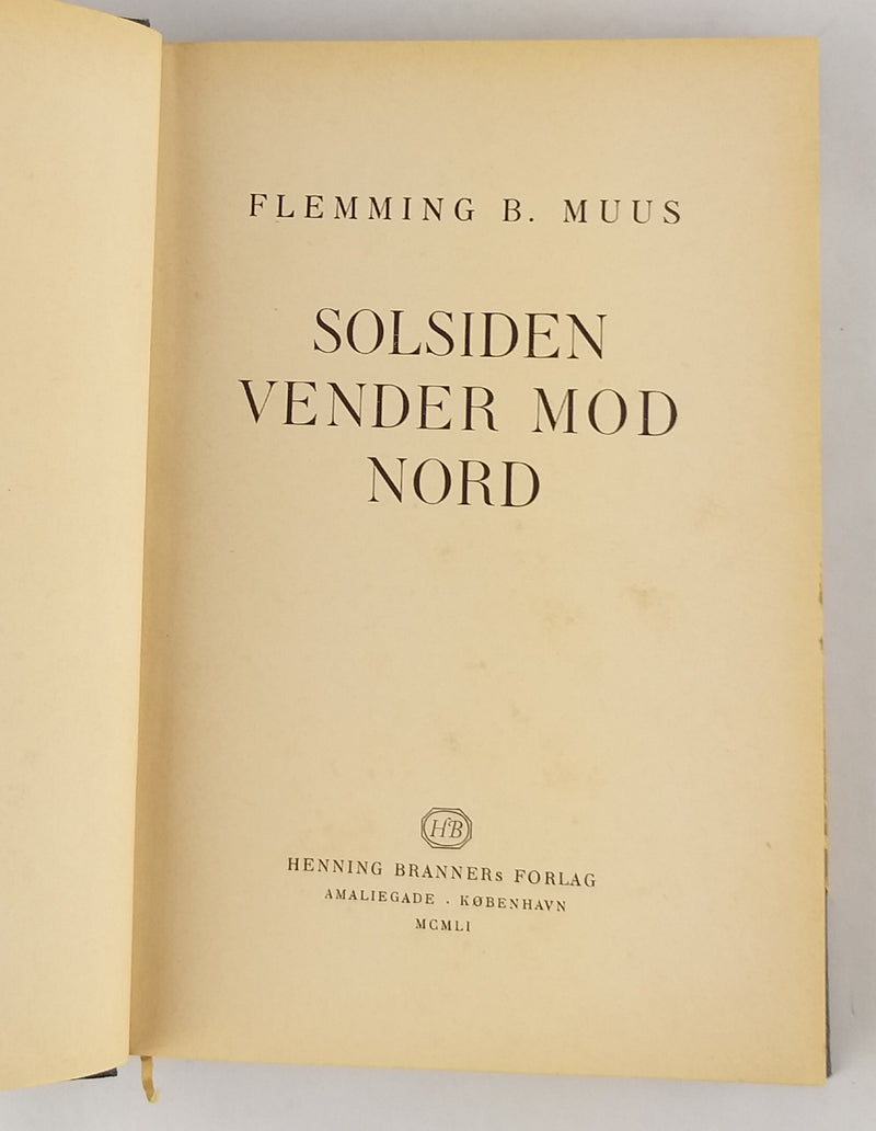 Solsiden vender mod Nord
