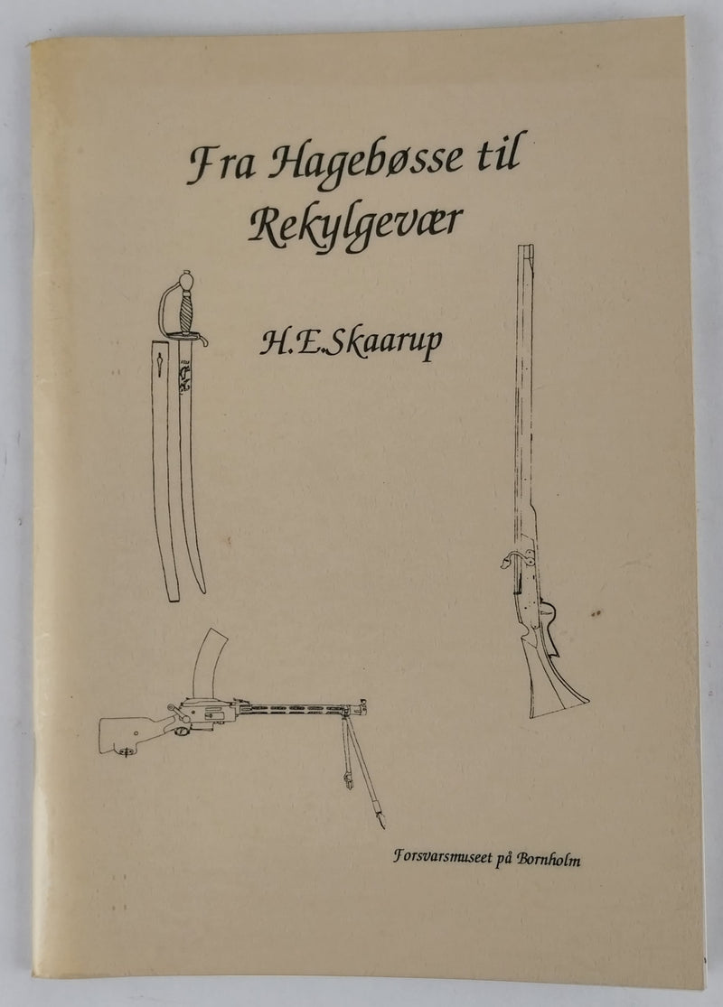 Fra Hagebøsse til Rekylgevær
