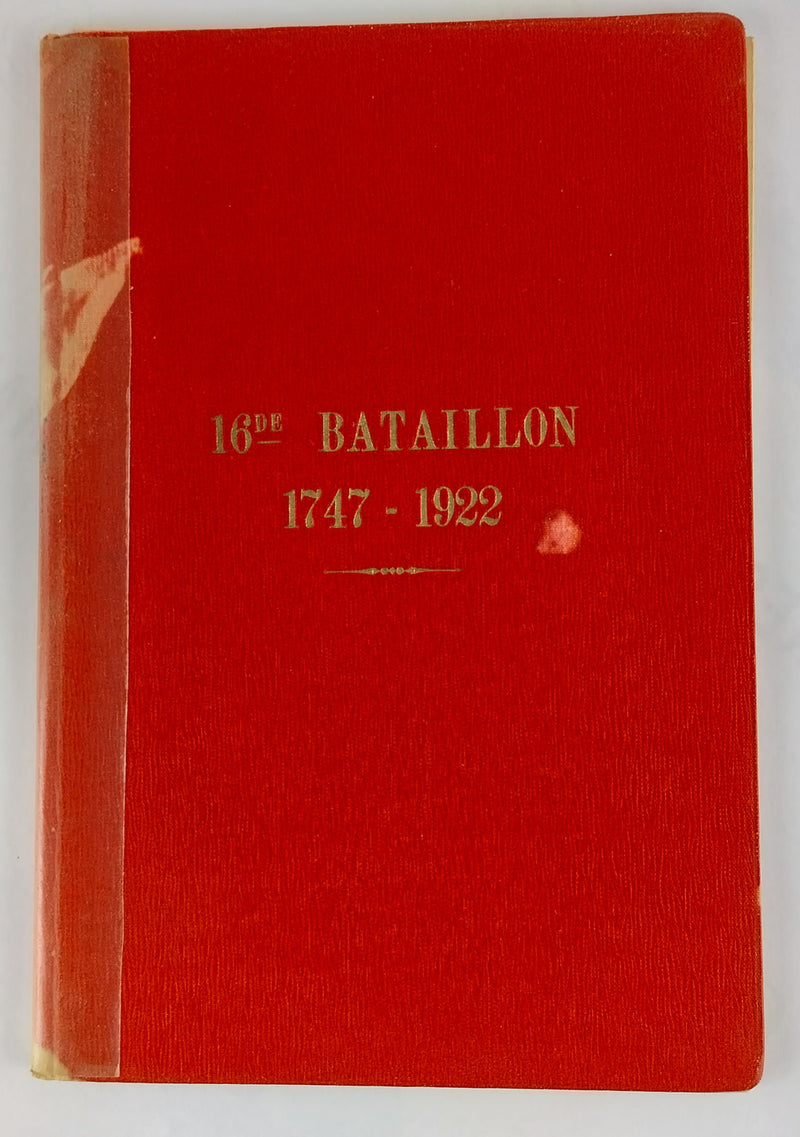 16de Bataillon 1747-1922