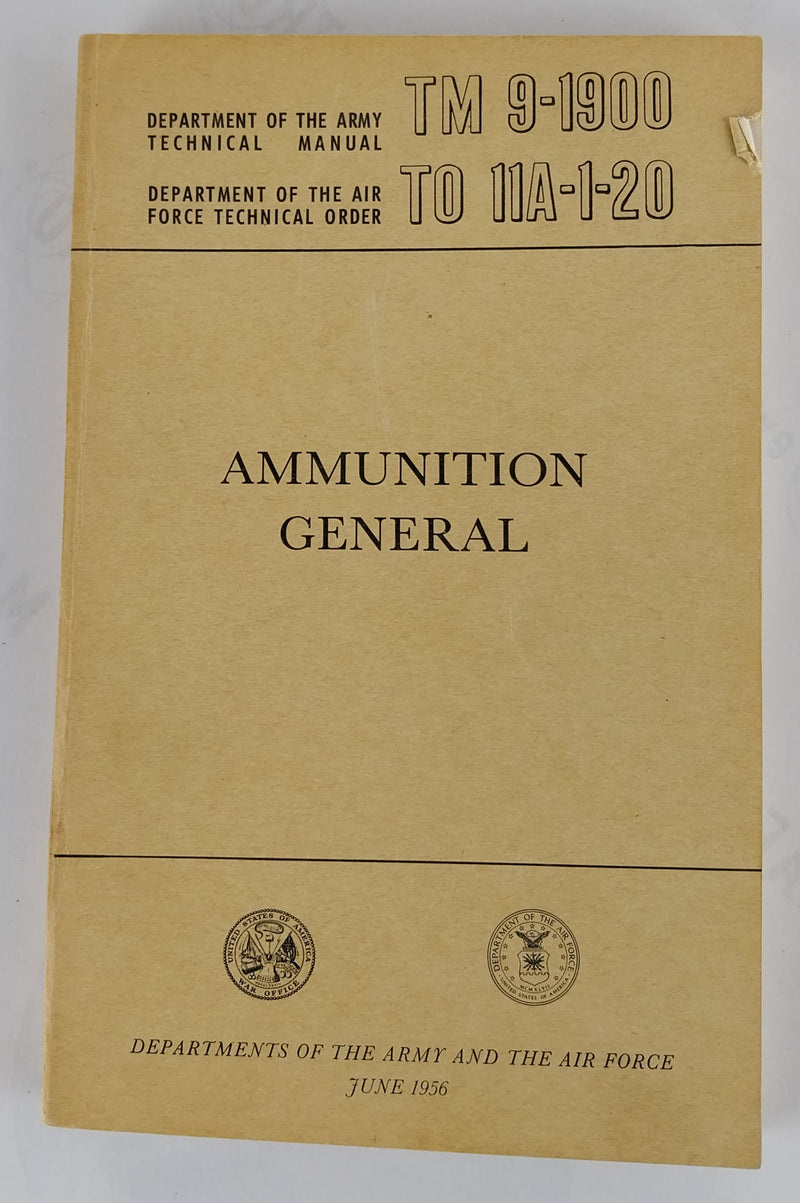 Ammunition General. TM 9-1900 & TO 11A-1-20
