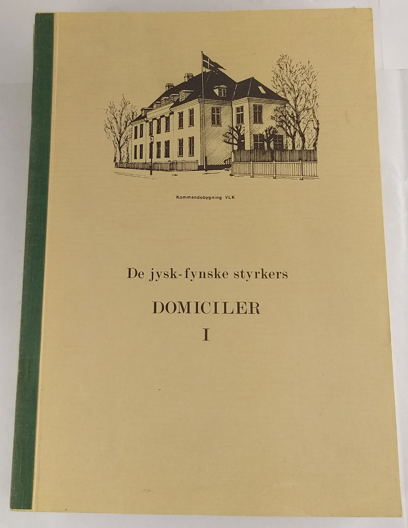 De jysk-fynske styrkers domiciler