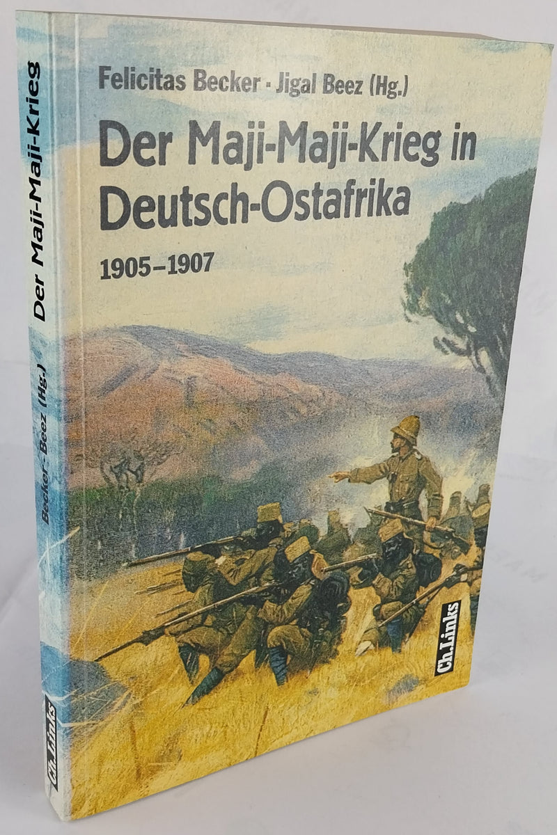 Der Maji-Maji-Krieg in Deutsch-Ostafrika, 1905-1907